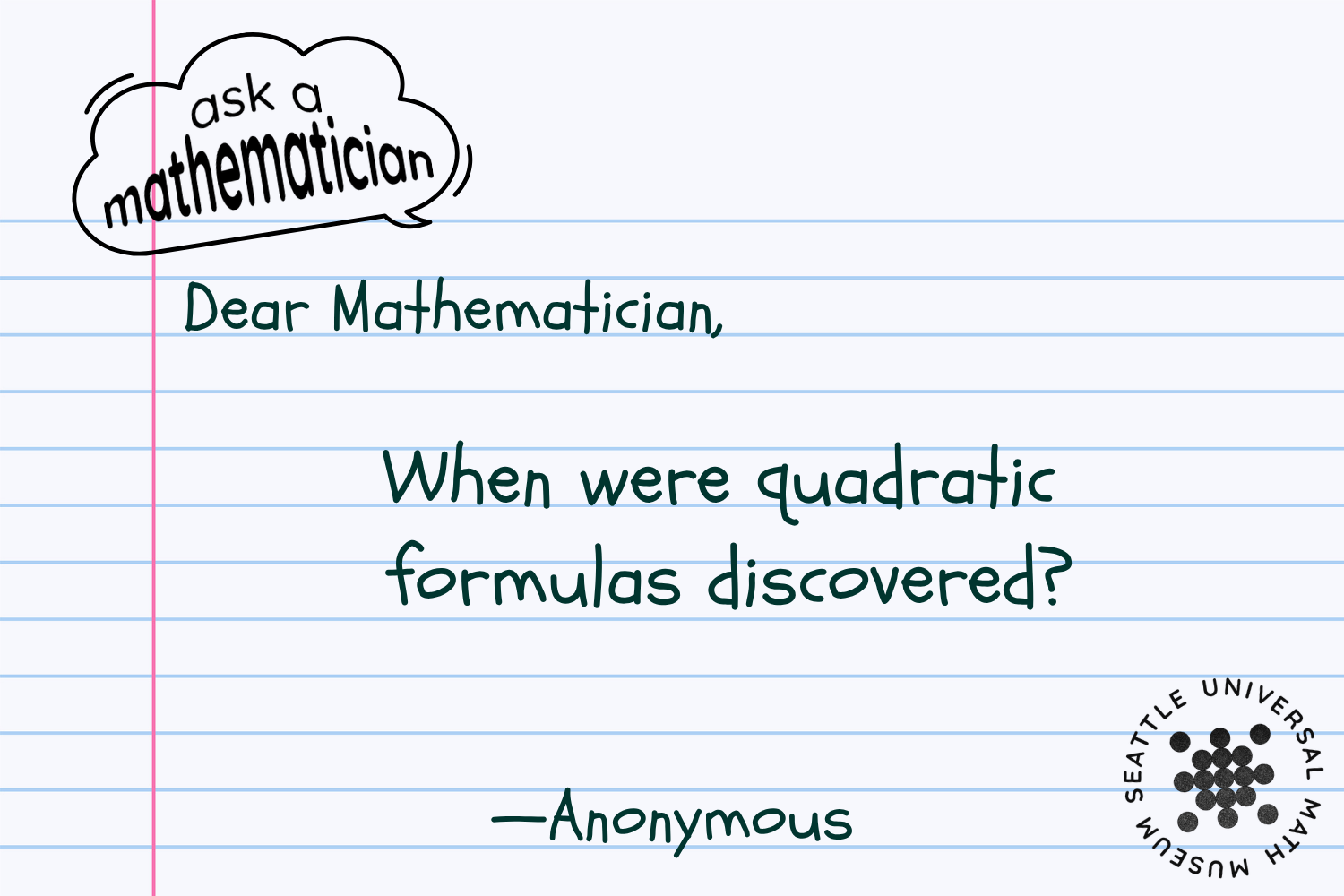 When were quadratic formulas discovered?