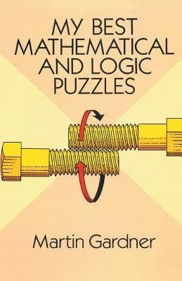 My Best Mathematical and Logic Puzzles, by Martin Gardner 
Over a period of 25 years as author of the Mathematical Games column for Scientific American, Martin Gardner devoted a column every six months or so to short math problems or puzzles. Later, 