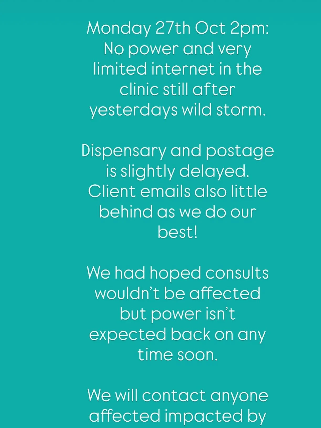 What a storm! Alice is unaffected in Melbourne. Jess and I are doing our best. Thanks for your patience and understanding. If consults need to be moved we will be in touch.