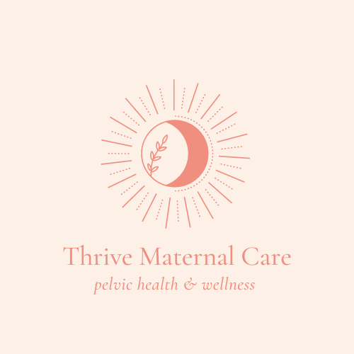 Thrive Maternal Care | Pelvic Health | Campbell, San Jose, Santa Clara County