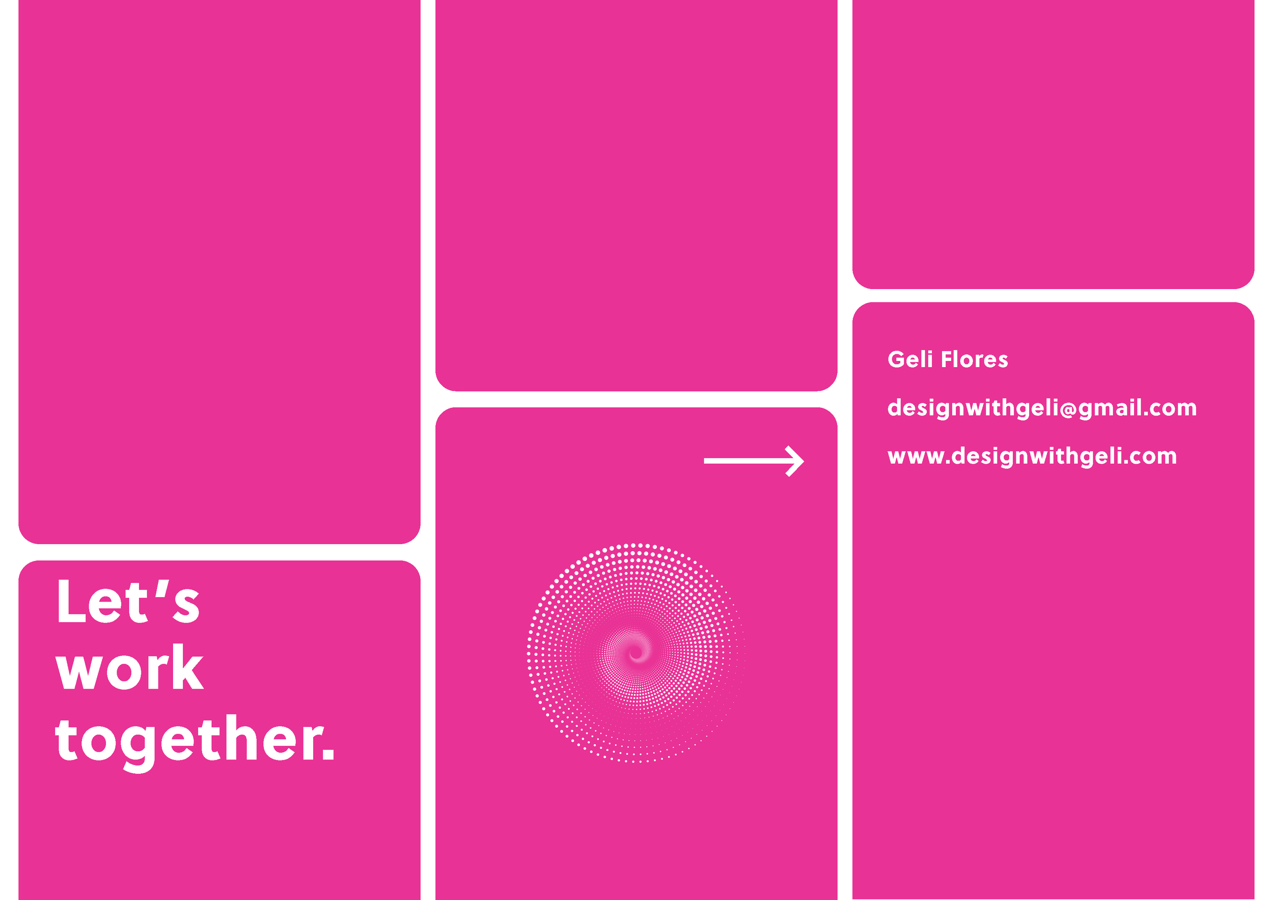 Pink and white infographic with the text 'Let's work together.' and contact information for Geli Flores, including email and website, alongside a spiral dotted design and an arrow.