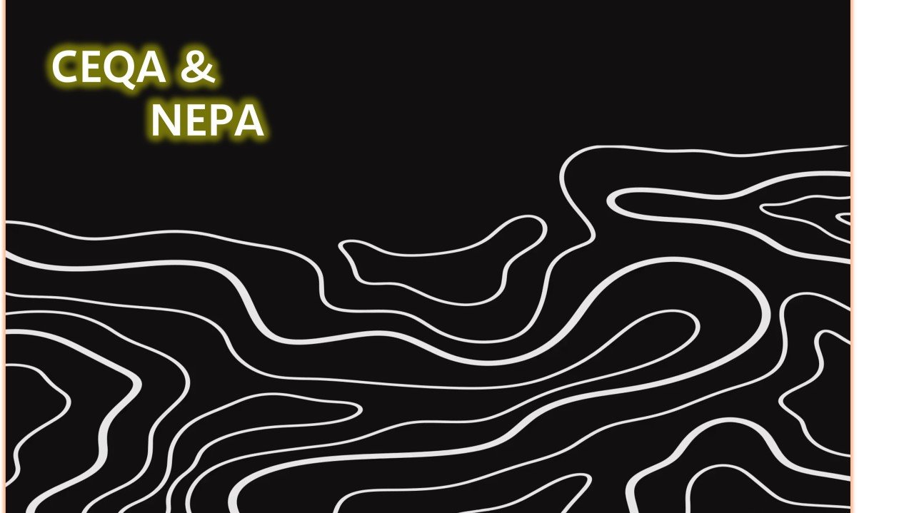 NEPA, CEQA and the winds of change