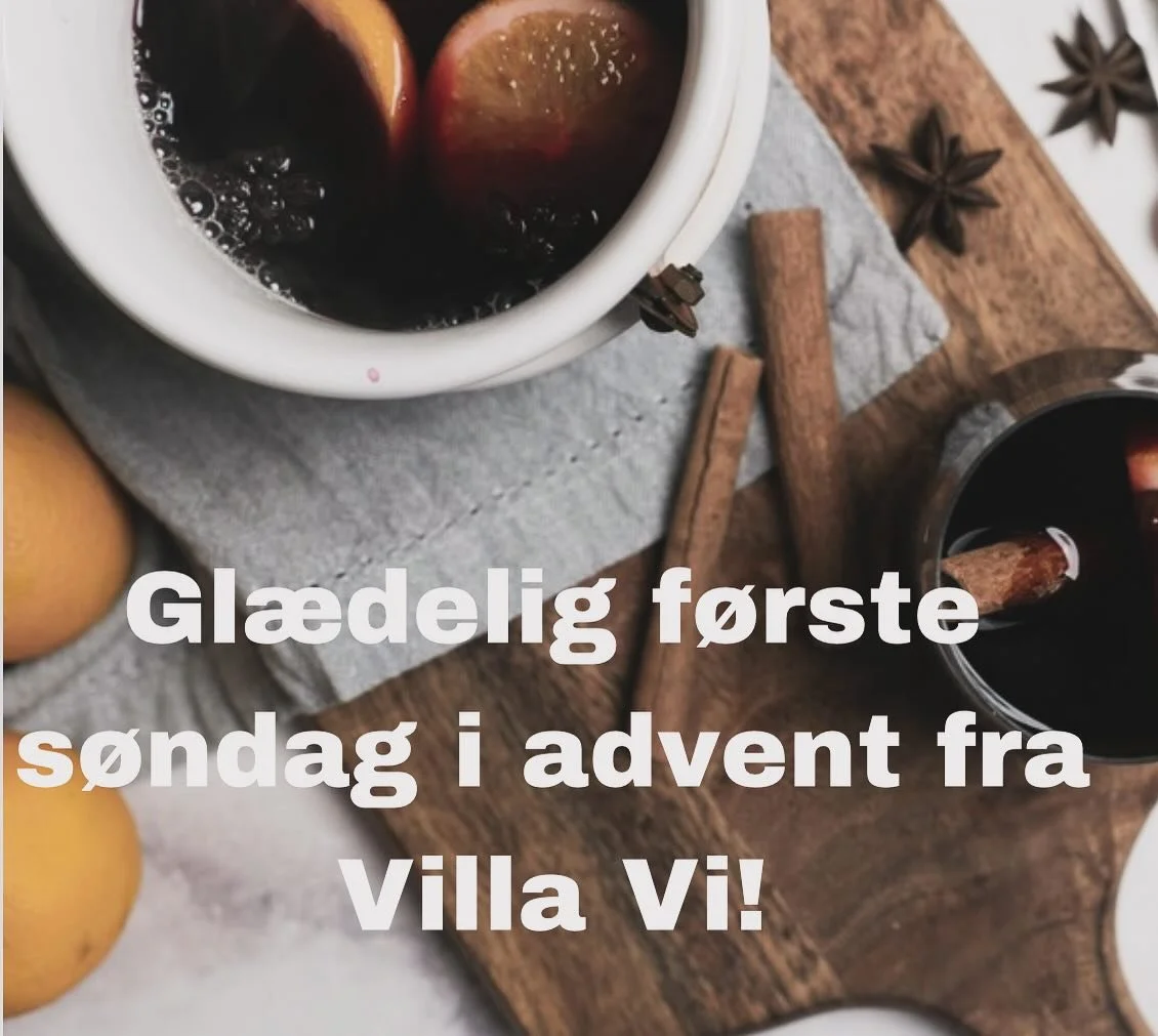 Glædelig første søndag i advent fra Villa Vi! Vi beklager, at vi holder lukket søndag d. 1 december. Vi håber du får en hyggelig søndag. 🤗
Og vi glæder os, til at se dig igen fra tirsdag af. Vi ha