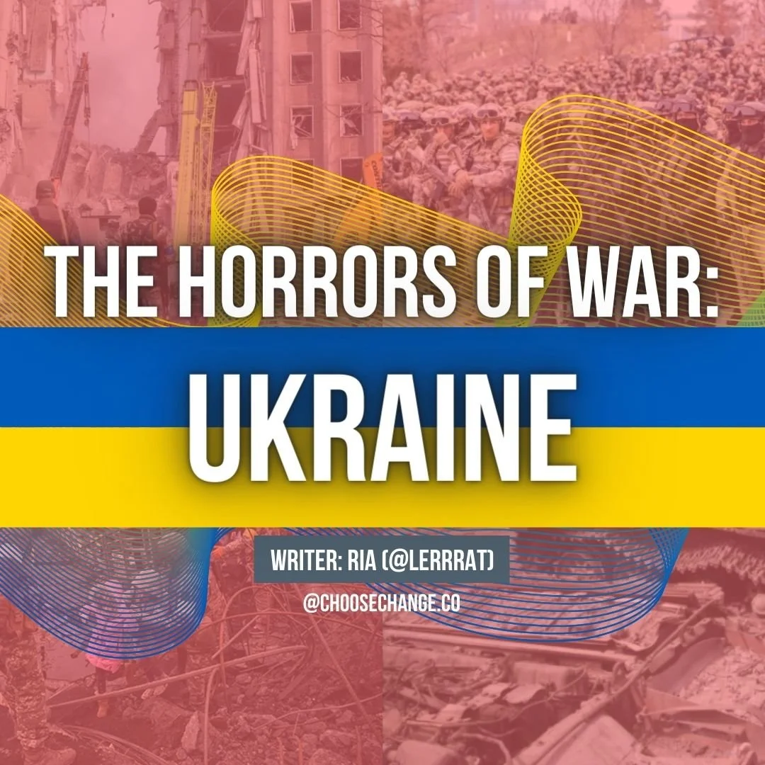 The Horrors of War: Ukraine