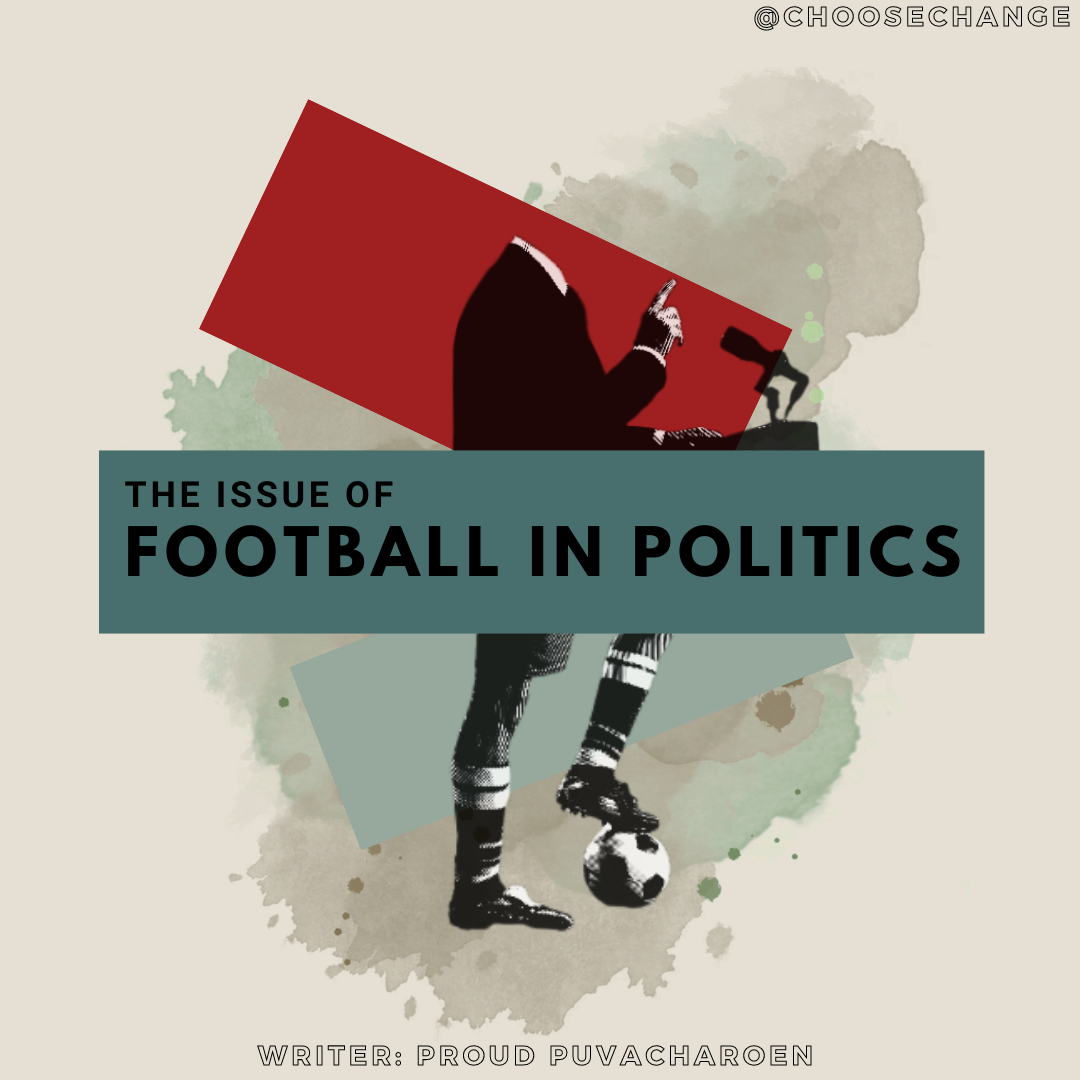 The Issue of Football in Politics