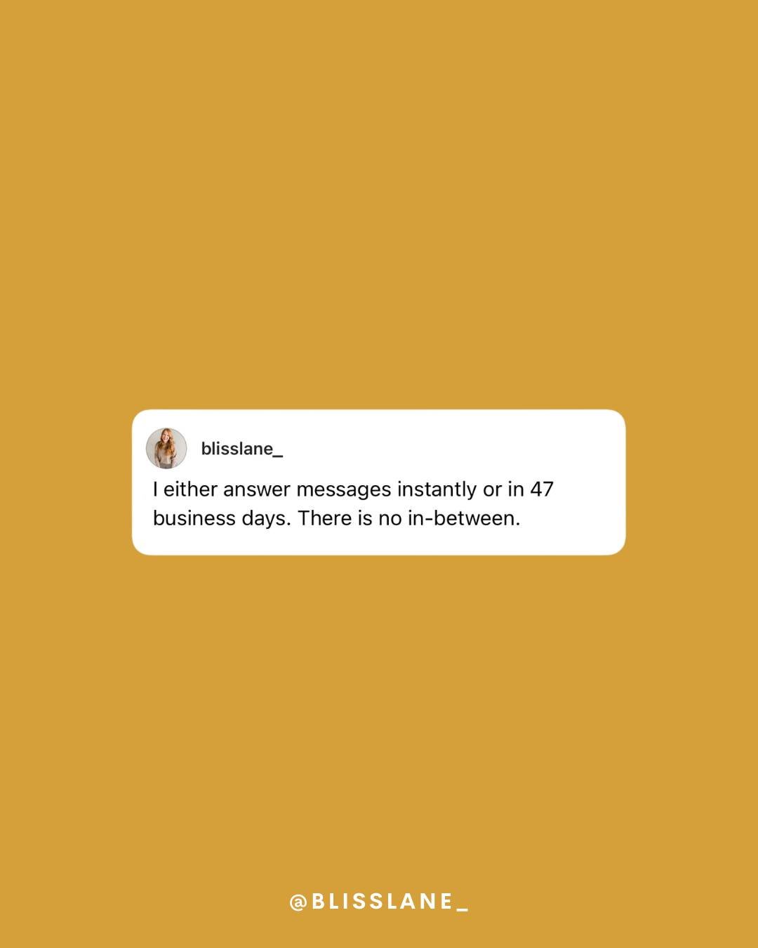 It's just the way that I am, sorry not sorry!