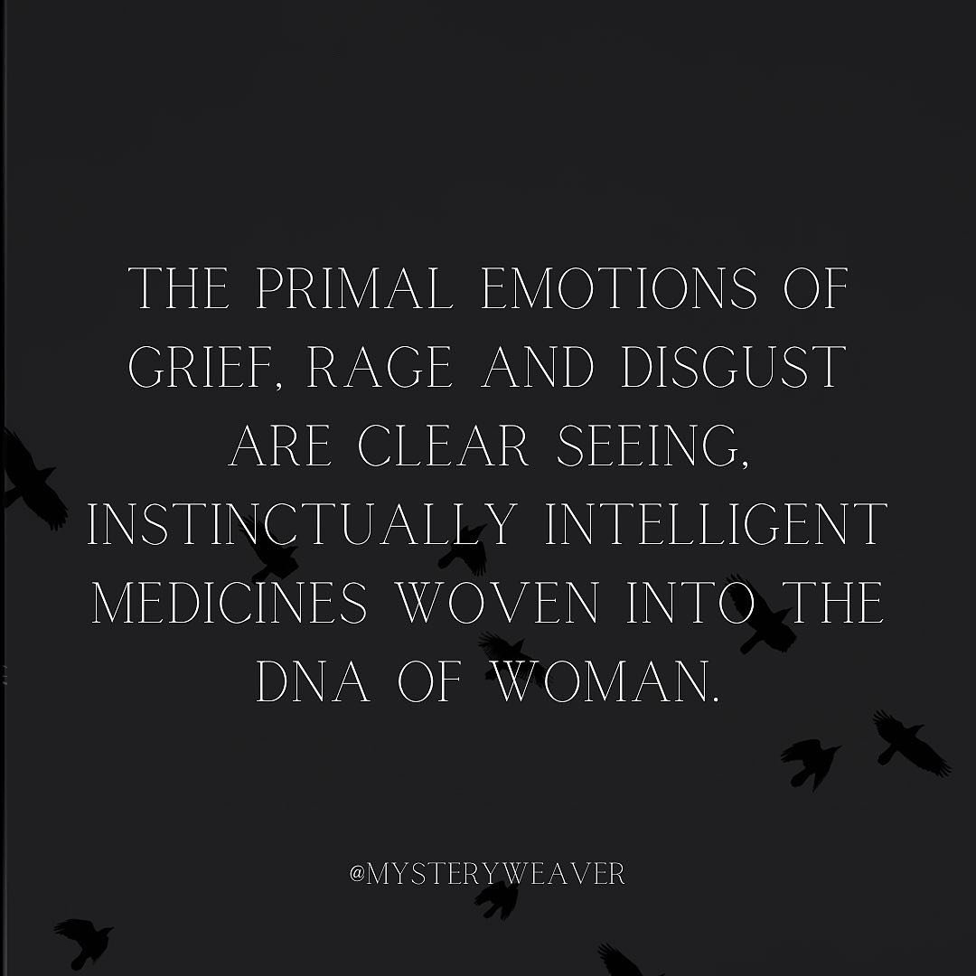 there are forces that wish to see the ancient medicine of primal emotions slowly syphoned from the feminine.

there are forces that tried to take this embodied wisdom from our grandmothers and all the women in our lineage who walked before us.

there