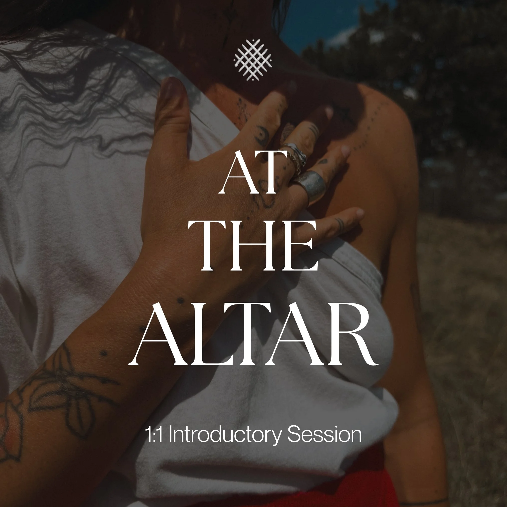 At the Altar — 1:1 Intro Session