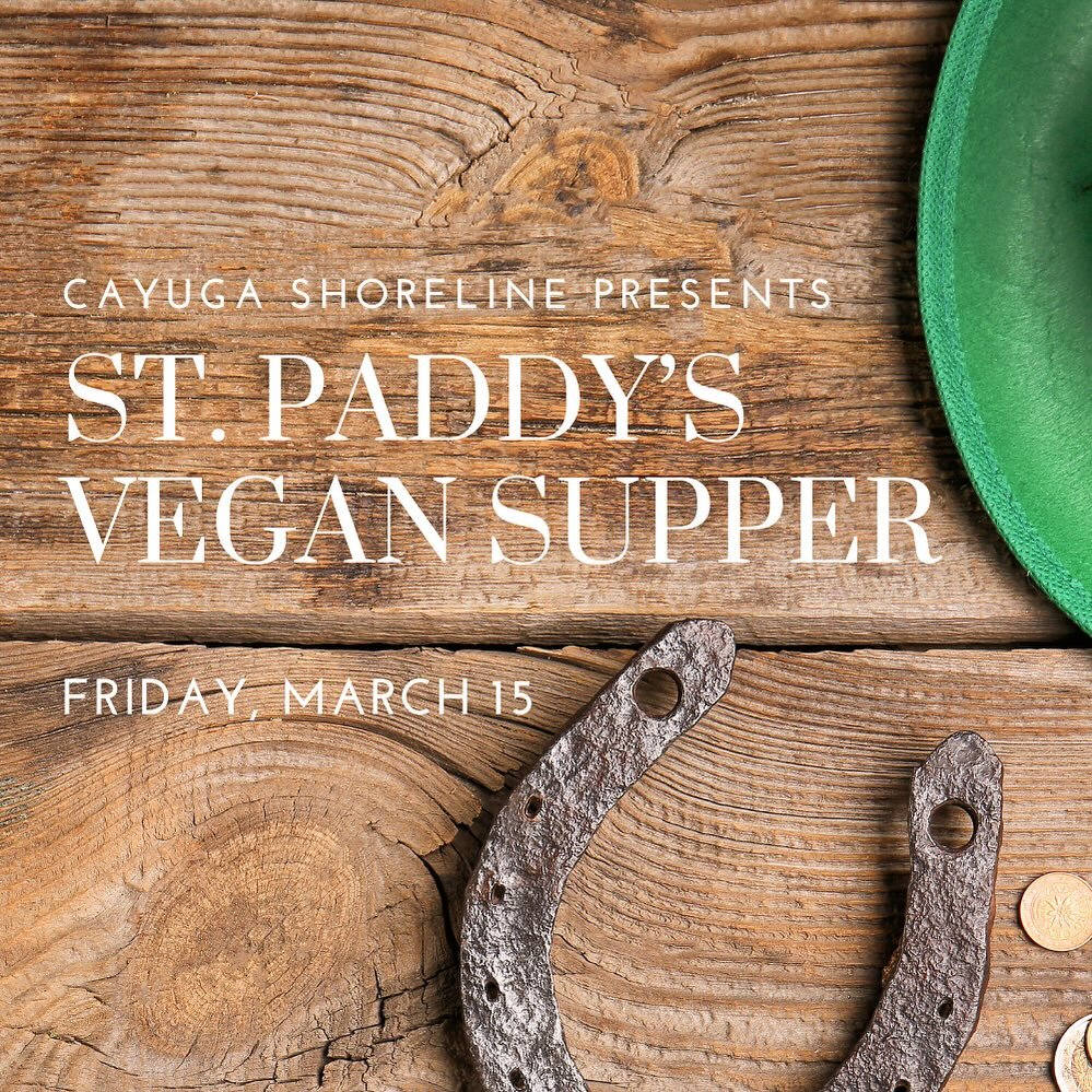 Celebrate St. Patrick&rsquo;s Day with a delicious Friday feast at Cayuga Shoreline! 🍀 Join us for a night of Irish dishes thoughtfully reimagined for our vegan and plant-based friends who are often overlooked on this holiday. This event is perfect 