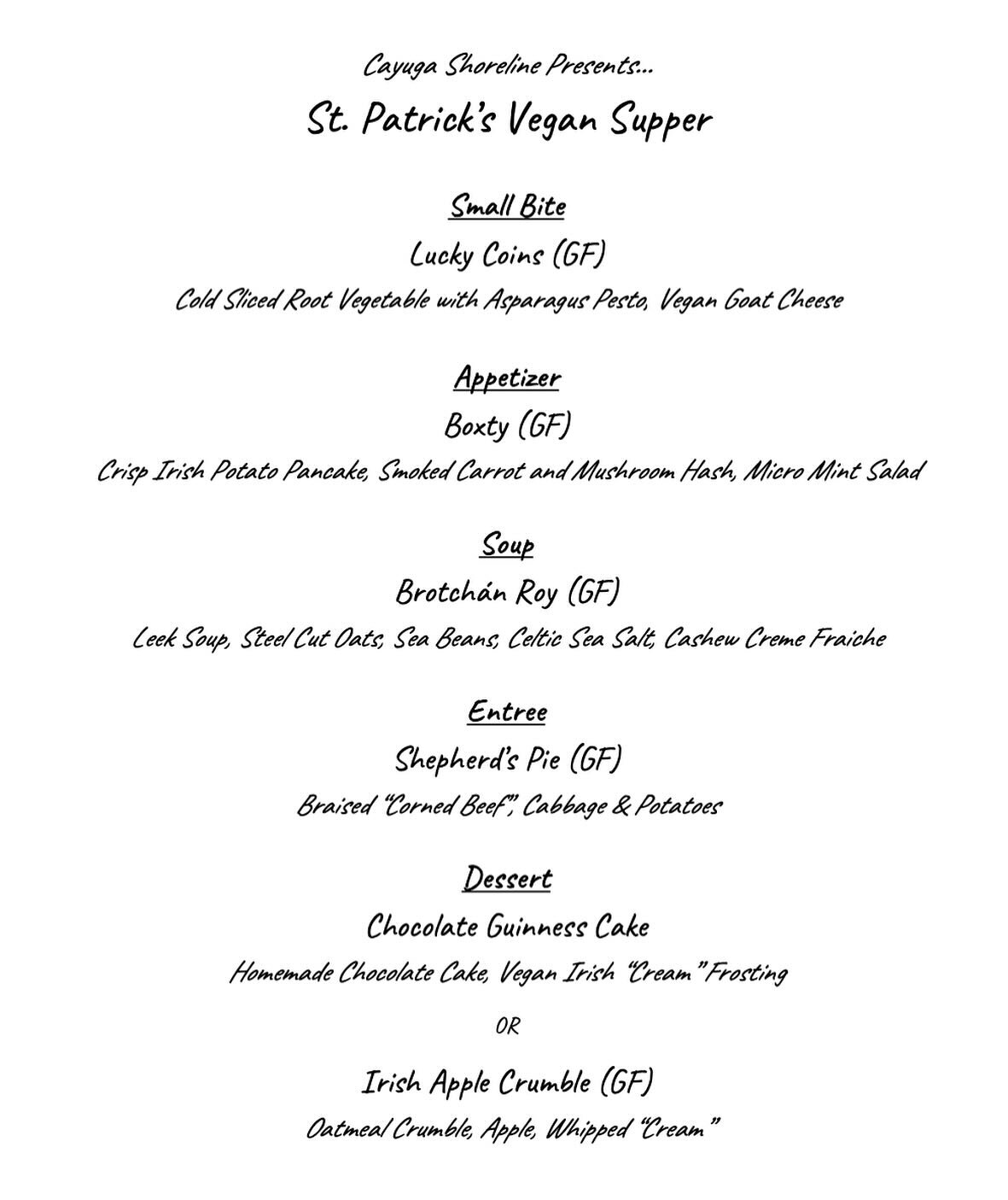 Check out the menu for our St. Patrick&rsquo;s Day Vegan Supper on Friday, March 15th! Tickets are $45 per person. You can email events@cayugashoreline.com to make your reservation or purchase advance tickets at the link in our bio. ☘️

#vegandinner 