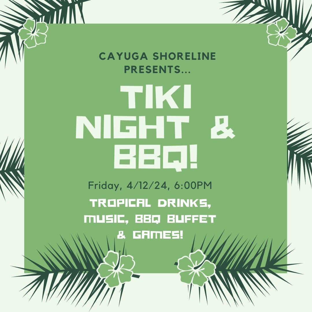 Is it summer yet??
We&rsquo;re ready. We want the warm. We want the beach. We want the BBQ! 🍖🍖
Join us Friday 4/12/24 to jumpstart the summer vibes 😎 at Cayuga Shoreline&rsquo;s Tiki Night &amp; BBQ! 🌴 🌴🌴
Seats are limited, so please follow the