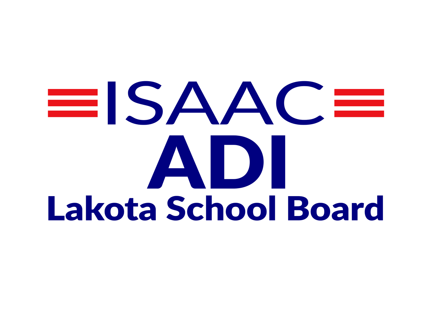 Isaac Adi For Lakota School Board 