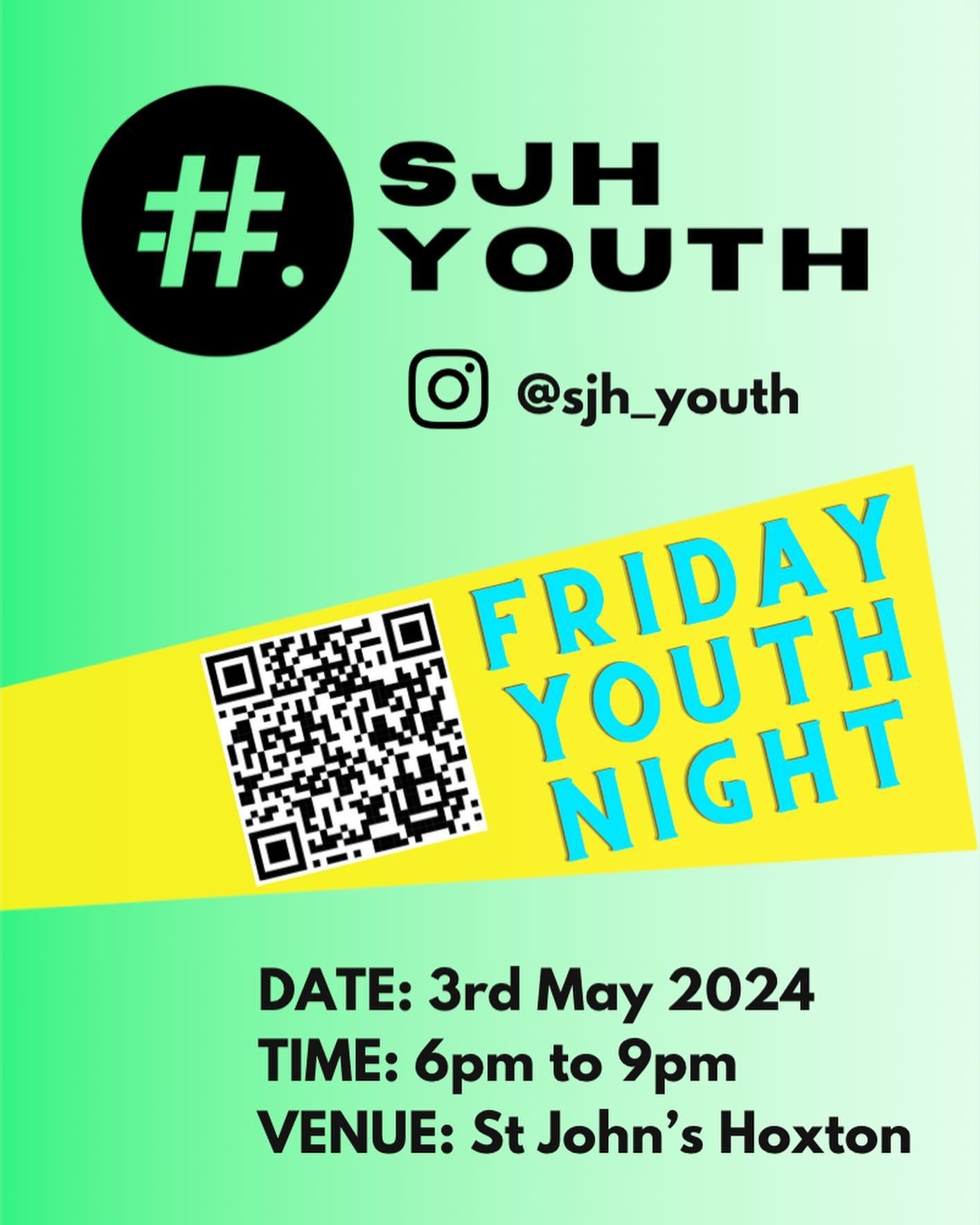 🔊SJH FRIDAY YOUTH NIGHT 🔊 Calling all our youths in Hoxton area! A night filled with worship, truth discussion and prayers. Bring along a friend, sister, brother, cousin, neighbour. 3rd May 2024, doors open at 6pm. 💪🏼