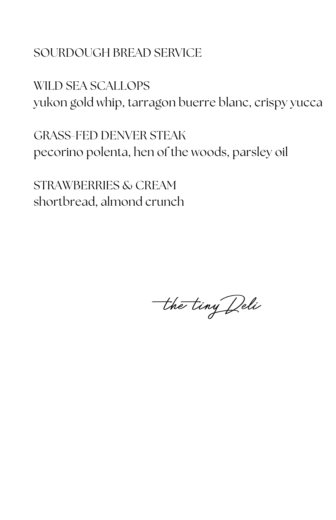 Menu items for a sourdough bread service, including wild sea scallops, Denver steak, and strawberries with cream, on a white background with elegant script logo.