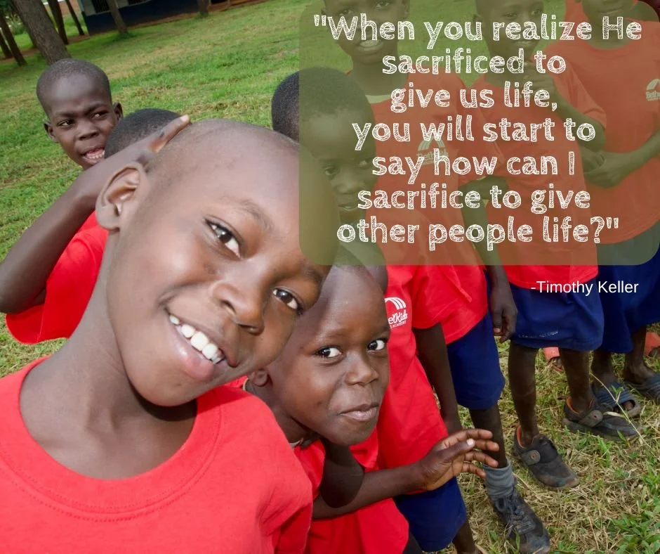 &quot;When you realize He sacrificed 
to give us life, you will start to say how can I 
sacrifice to give other people life?&quot;
~ Timothy Keller