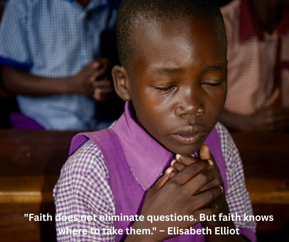 &quot;Faith does not eliminate 
questions. But faith knows where to take them.&quot;
 &ndash; Elisabeth Elliot

May this week be one where we trust Him with 
every unknown.