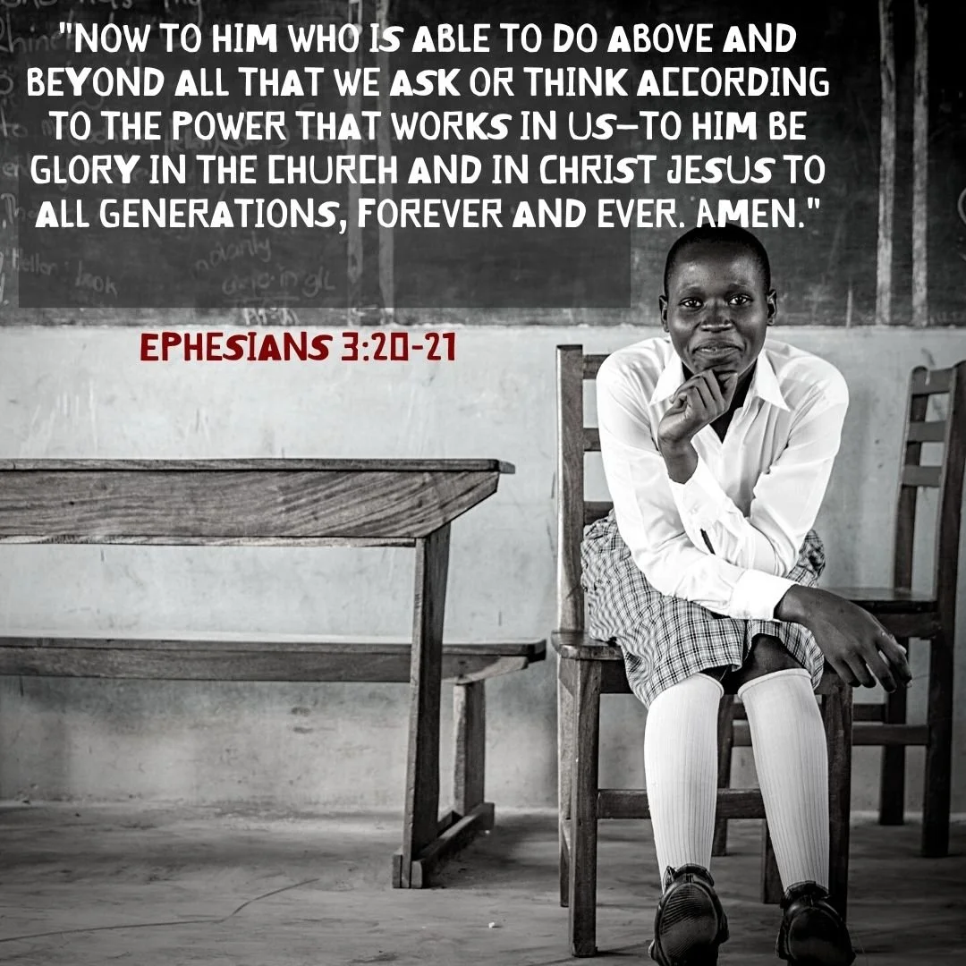 &quot;Now to him who is able to do above and beyond all that we ask or think according to the power that works in us&mdash; to him be glory in the church and in Christ Jesus to all generations, forever and ever. Amen.&quot;

Ephesians 3:20-21

 #scri