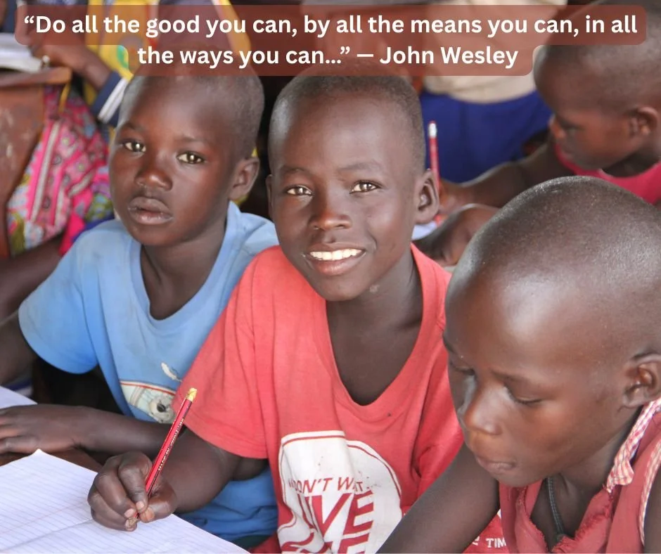 &ldquo;Do all the good you can, by all 
the means you can, in all the ways you can&hellip;&rdquo; 
&mdash; John Wesley