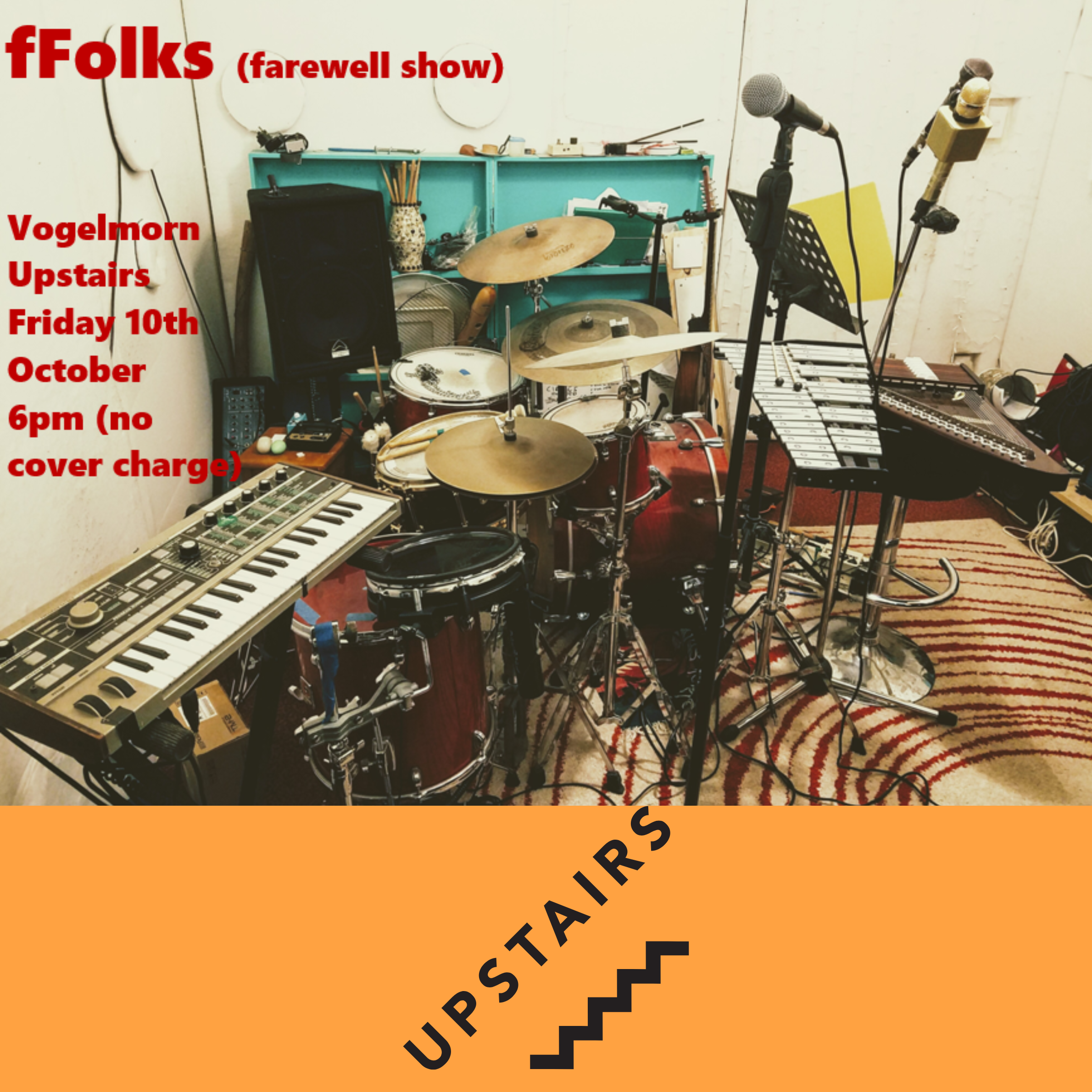 fFolks Farewell Show | Vogelmorn Upstairs