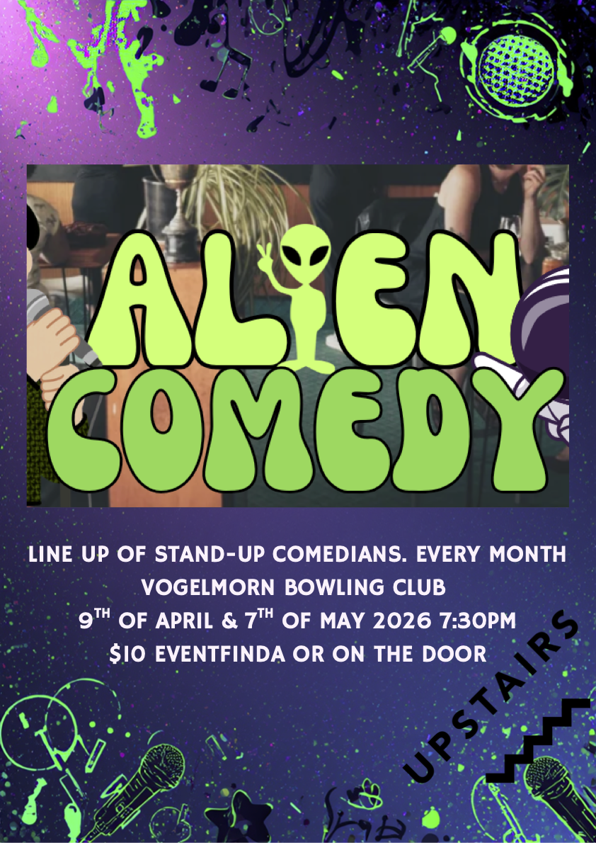 Alien Comedy – Live at Vogelmorn Bowling Club