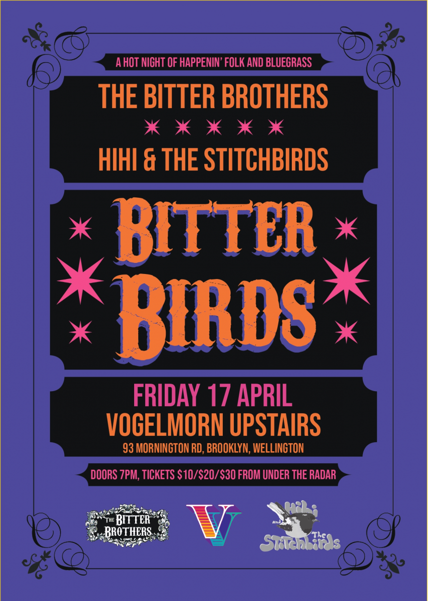 Bitter Brothers + Hihi &amp; The Stitchbirds