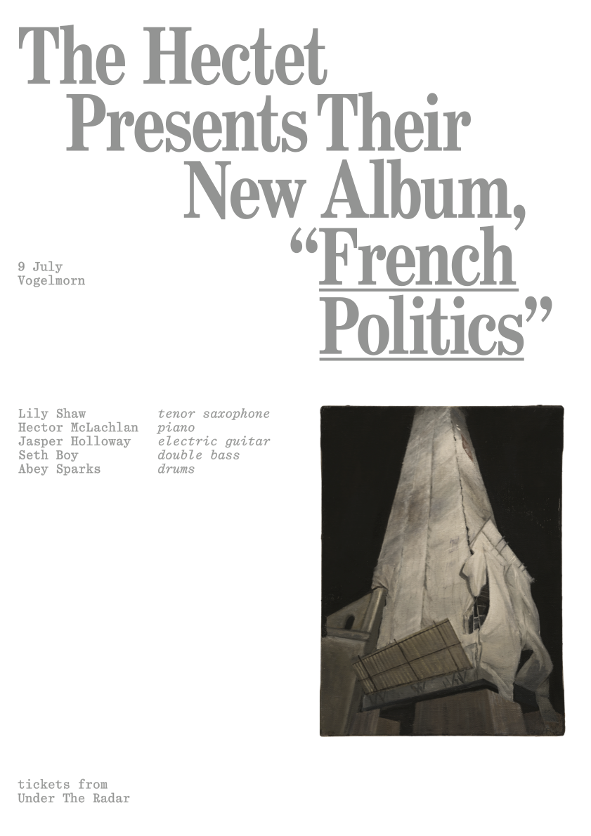The Hectet Presents: 'French Politics' | Vogelmorn Upstairs
