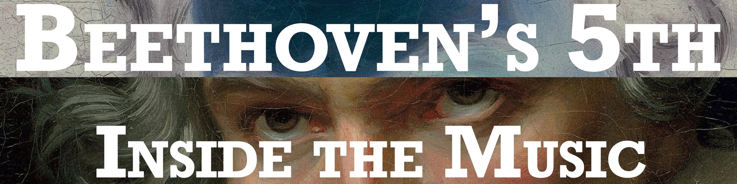 Beethoven's 5th: Inside the Music