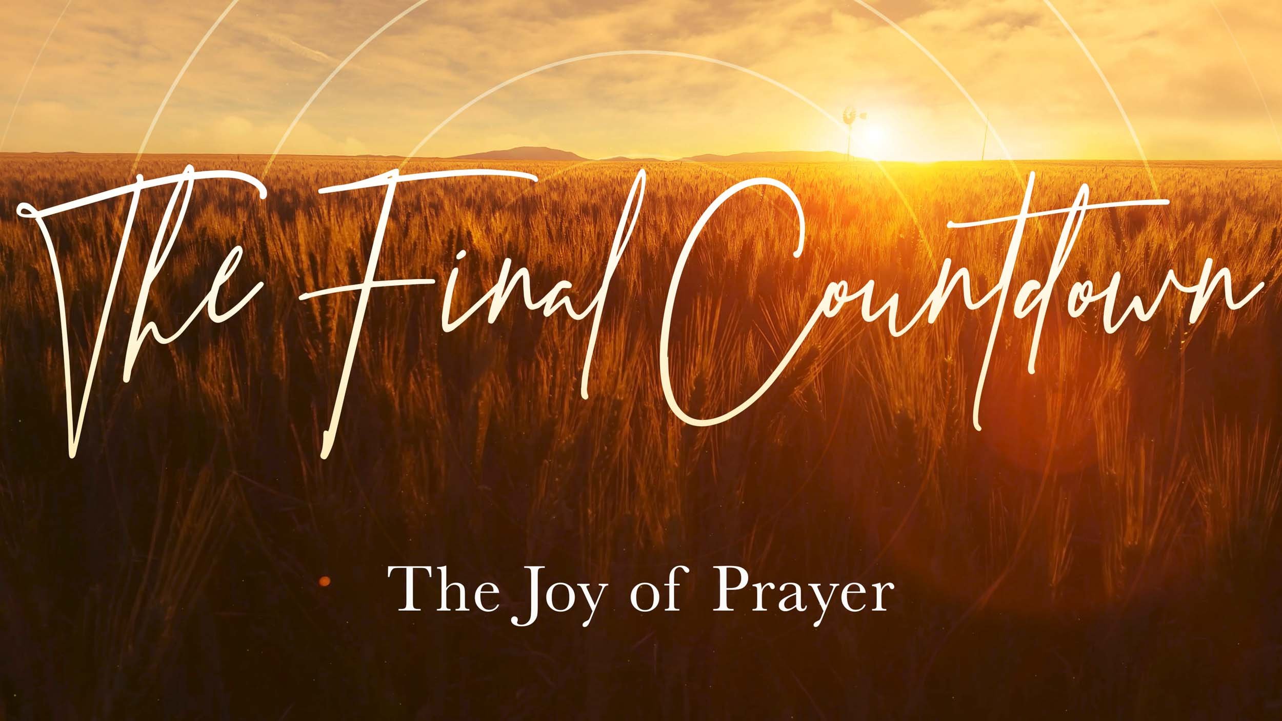 The Joy of Prayer
