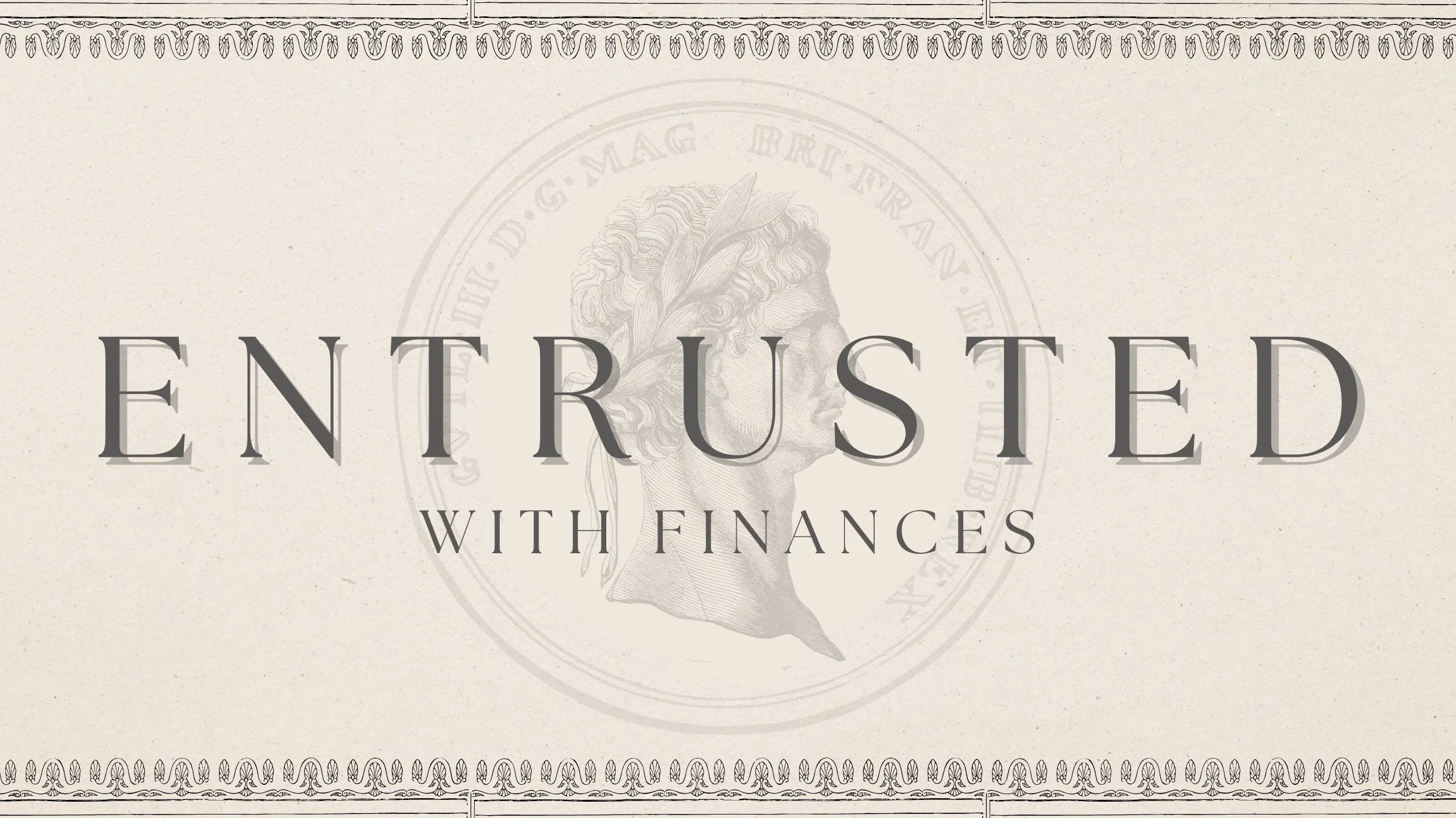 Entrusted with Finances