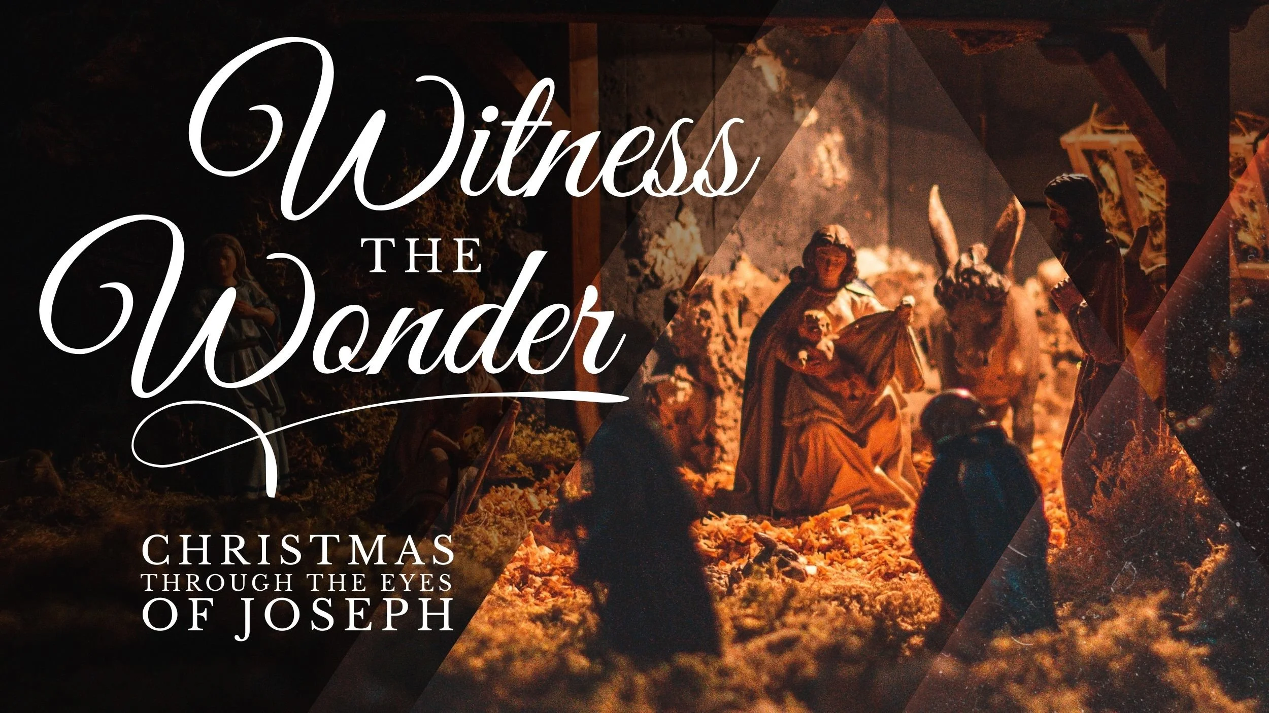 Christmas Through the Eyes of Joseph 