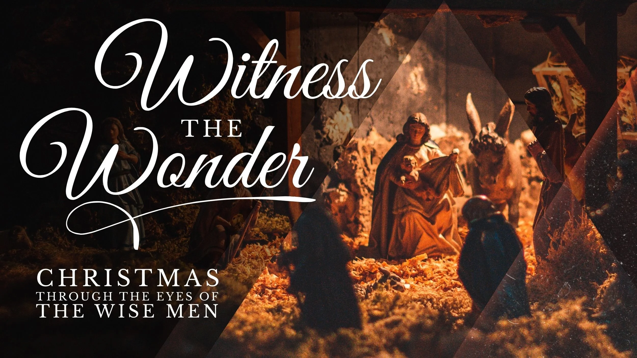 Christmas Through the Eyes of the Wise Men