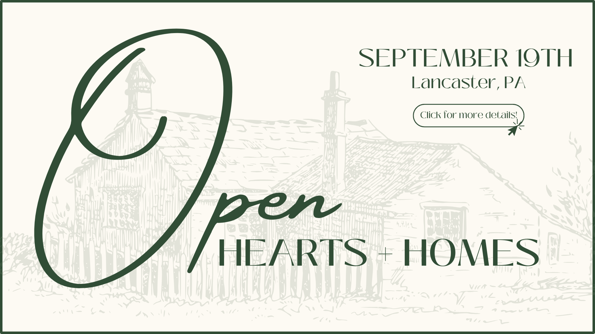 Open Hearts + Homes