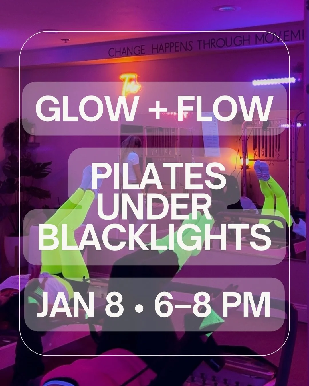Glow. Flow. Recharge. 🧡
 Glow + Flow is back&mdash;and it&rsquo;s not your average Pilates class.

Join us Thursday, January 8, 2026 | 6:00&ndash;8:00 pm for a high-energy, low-impact Reformer Pilates flow under blacklights, followed by a wellness b