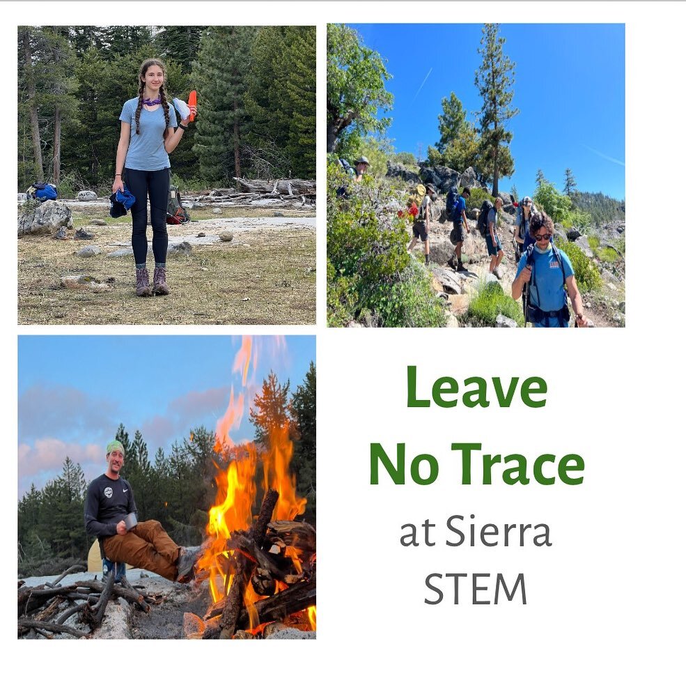 Let&rsquo;s talk about Leave No Trace! We practice @leavenotraceorg principles on all Sierra STEM trips, and work to educate all participants on our trips about minimal impact recreation and camping! Scroll to refresh your knowledge of LNT principles