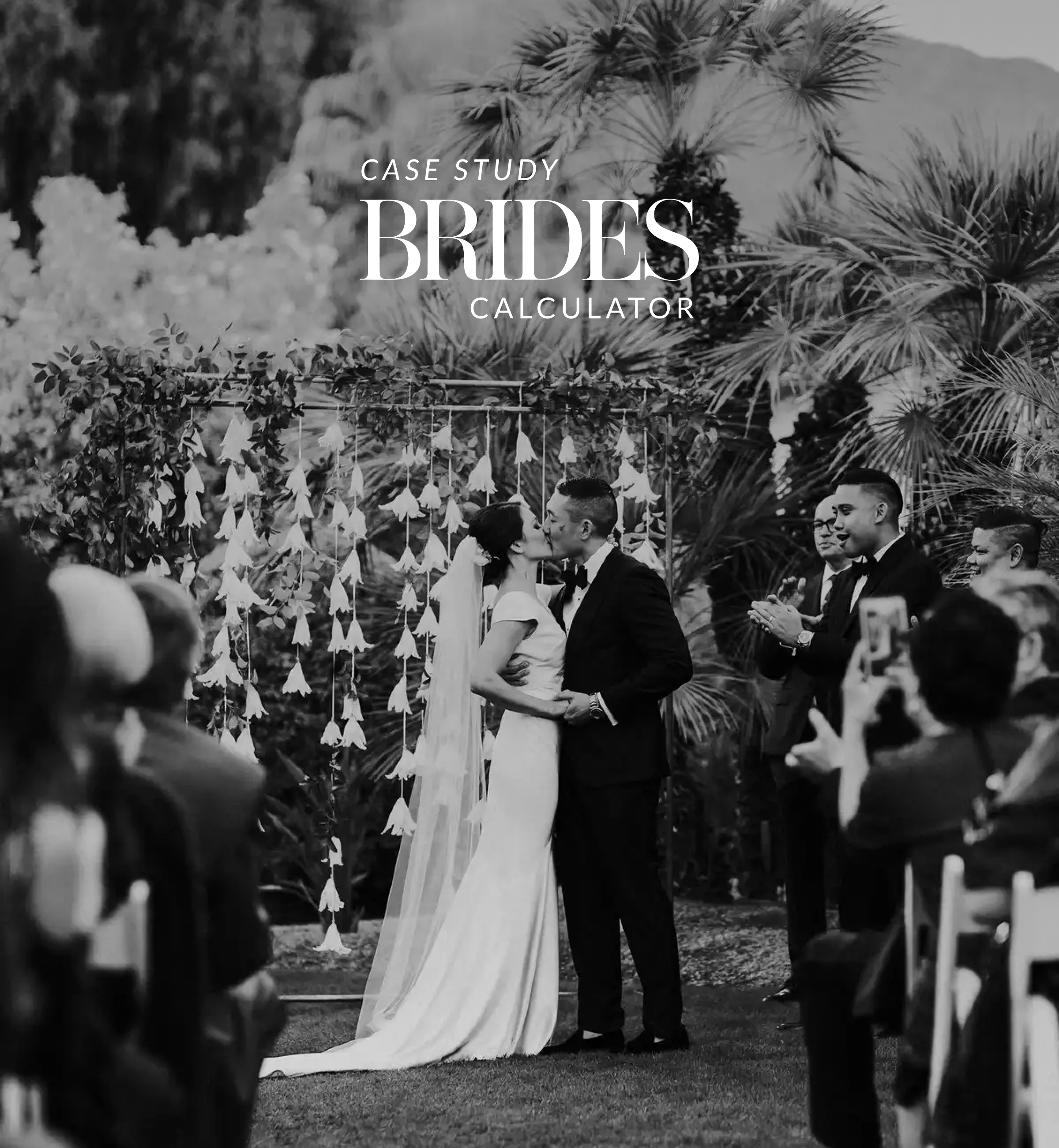 Case Study | Product Design: Brides Calculator