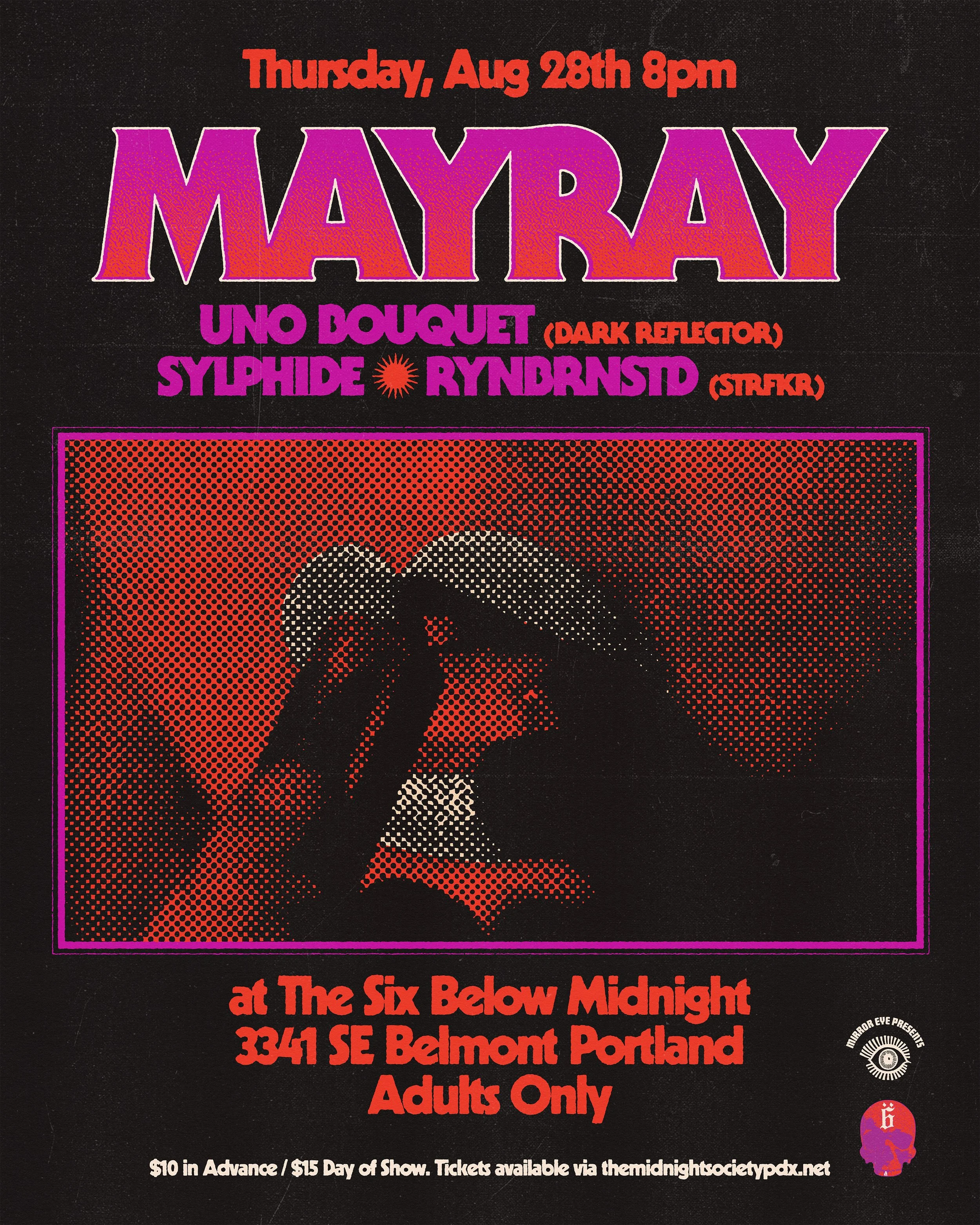 MayRay with Uno Bouquet (Dark Reflector) and Sylphide + RYNBRNSTD (STRFKR)
