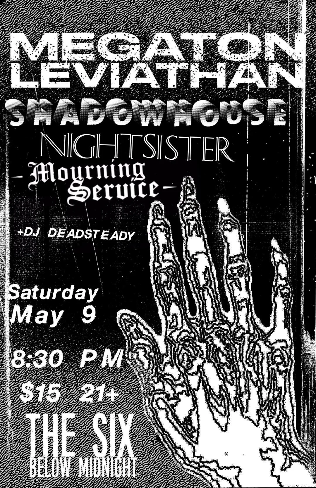 Megaton Leviathan with Shadowhouse and Nightsister + Mourning Service