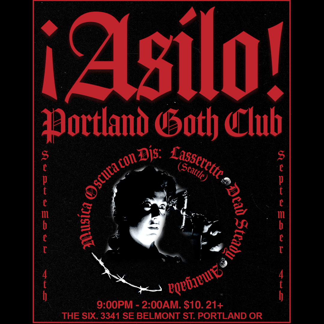 ¡Asilo! Portland Underground Goth Club