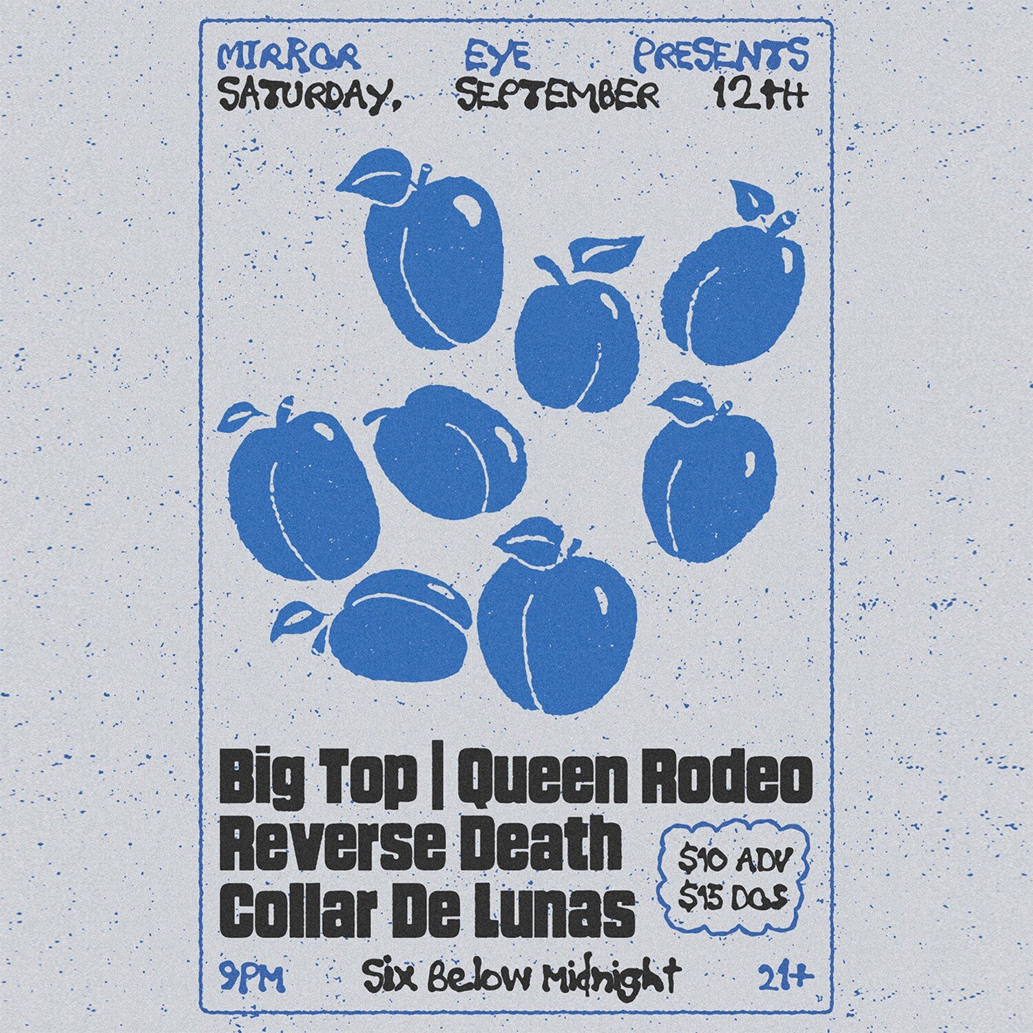 MirrorEye Presents: Big Top + Queen Rodeo + Reverse Death + Collar de Lunas