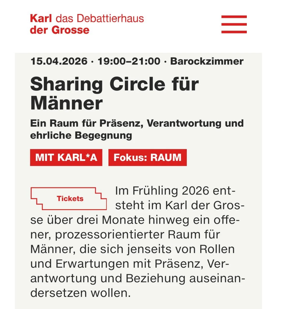 ⸻ Start: Mittwochabend 15.4.2026
SHARING CIRCLE F&Uuml;R M&Auml;NNER - Z&Uuml;RICH
&bdquo;Presence remains&ldquo;

Ein offener Raum f&uuml;r M&auml;nner, die bereit sind, sich selbst und anderen ehrlich zu begegnen.
Kein Coaching. Keine Therapie. Kei