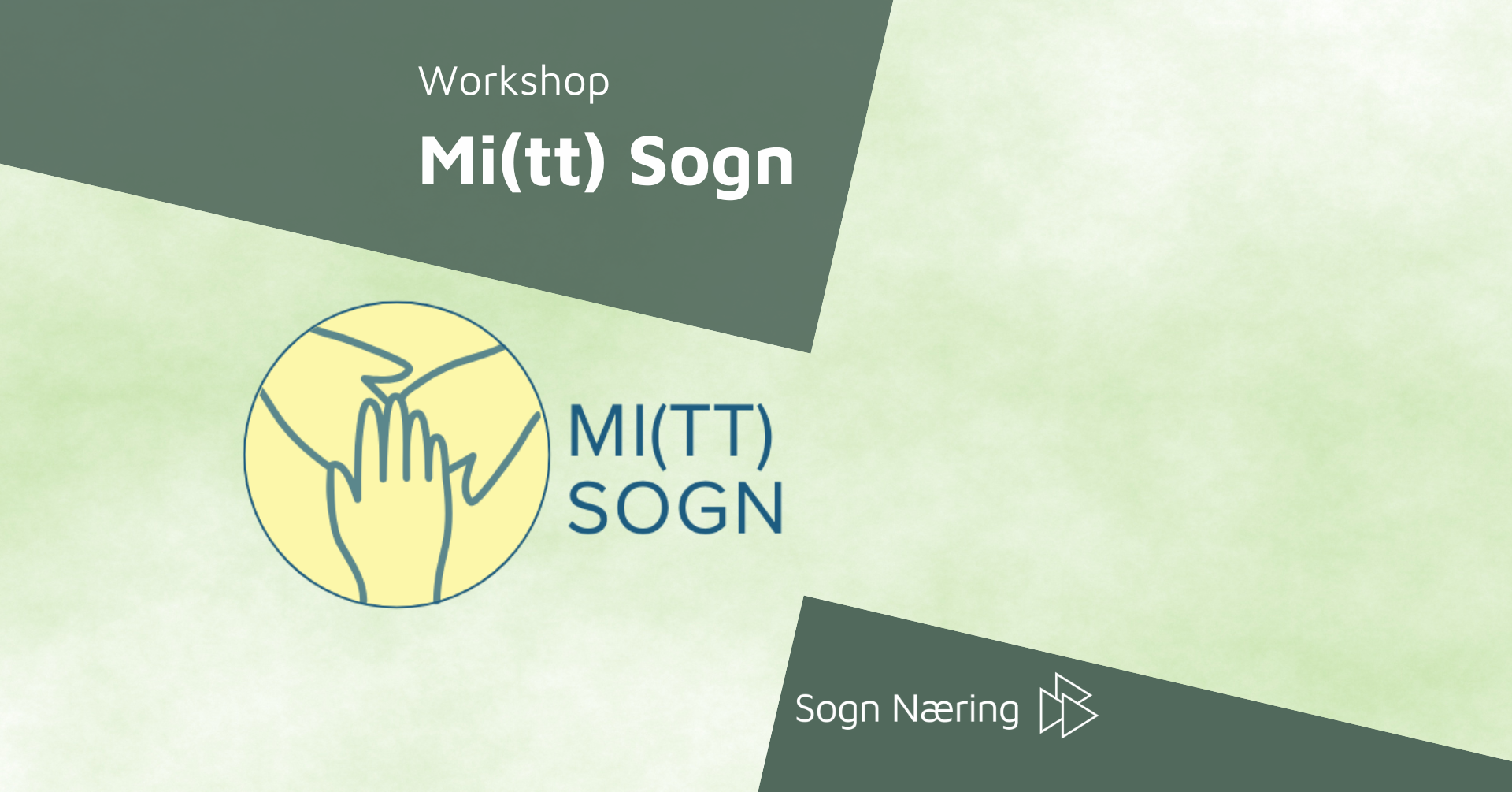 Workshop: Mi(tt) Sogn nettverk