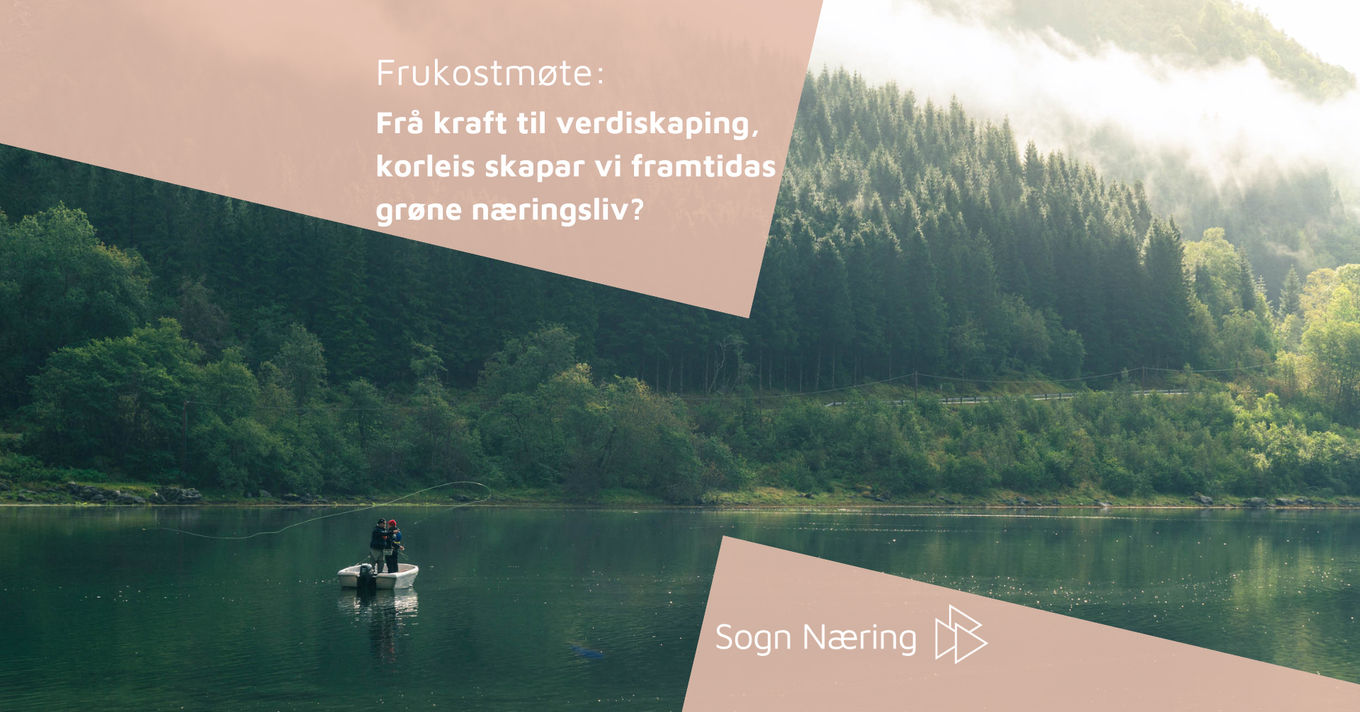 Frukostmøte: Frå kraft til verdiskaping, korleis skapar vi framtidas grøne næringsliv?