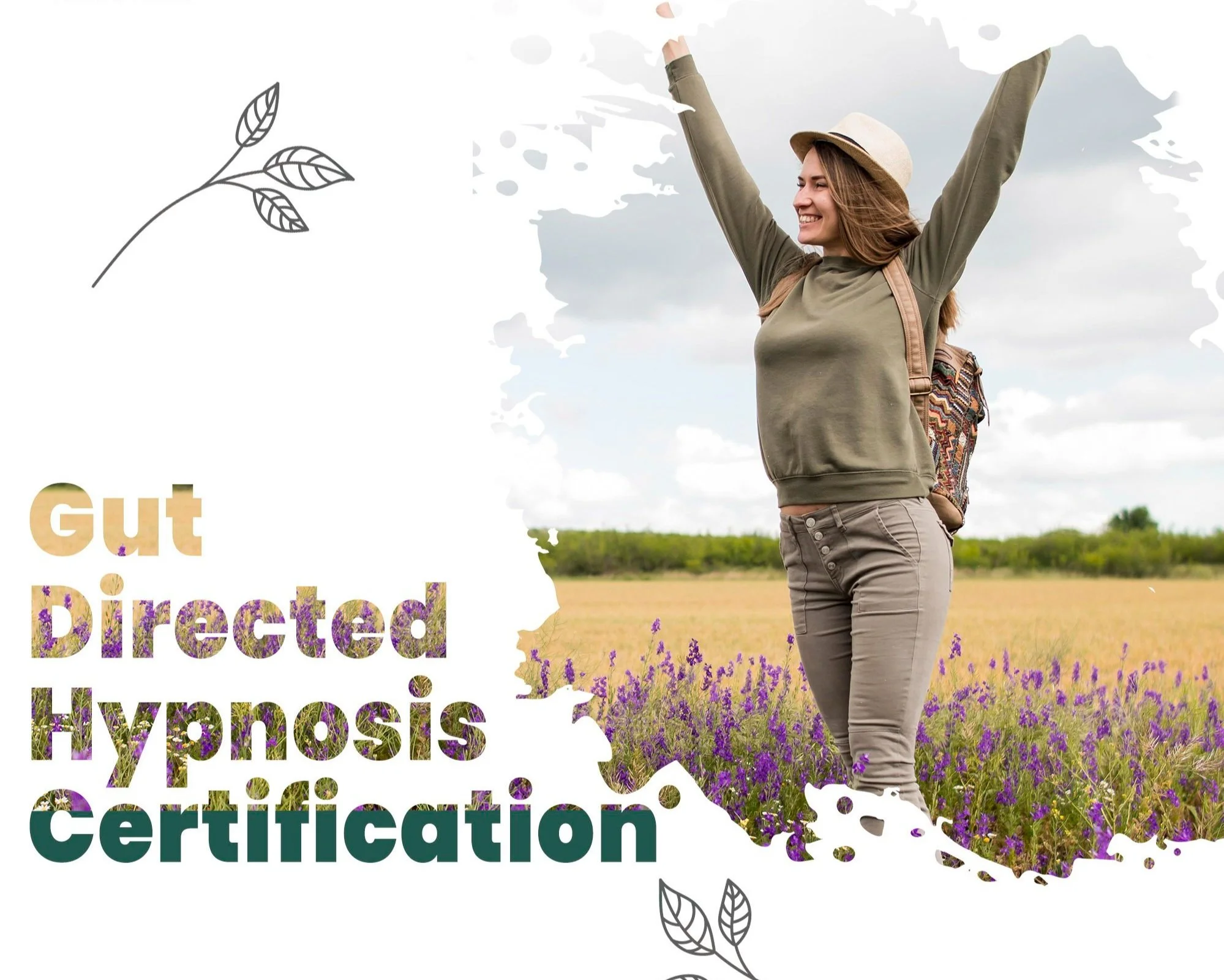 A happy young woman outdoors in a field of purple flowers with her arms raised in celebration, wearing a hat, green sweatshirt, beige pants, and a backpack, with the text 'Gut Directed Hypnosis Certification' beside her.