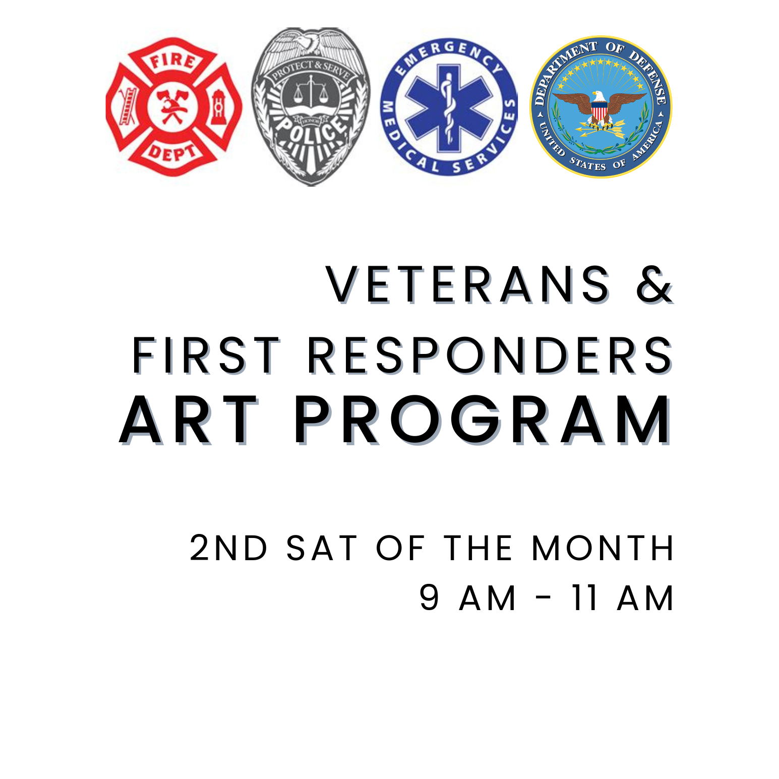 Veterans and First Responders Art Program, 2nd Saturday of the month, 9 AM - 11 AM.