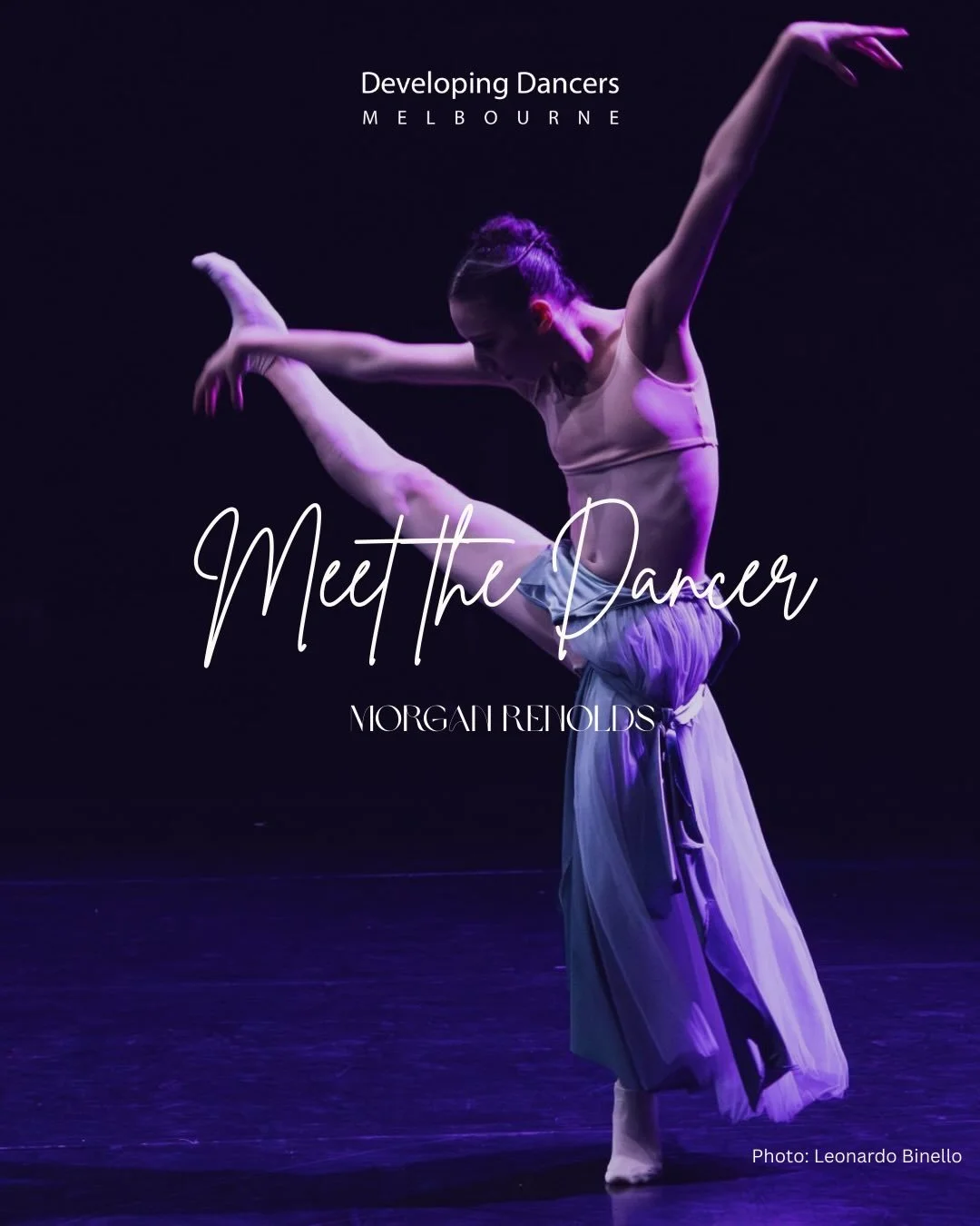Morgan&rsquo;s journey is a beautiful reminder that a dancer&rsquo;s path rarely unfolds exactly as imagined - and that staying open, resilient and willing to step beyond familiar ground can lead to something even richer.

From training locally in Me