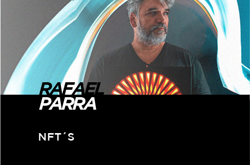 NFTs - Rafael Parra Toro