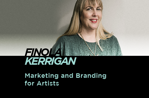 Marketing and Branding for Artists - Finola Kerrigan