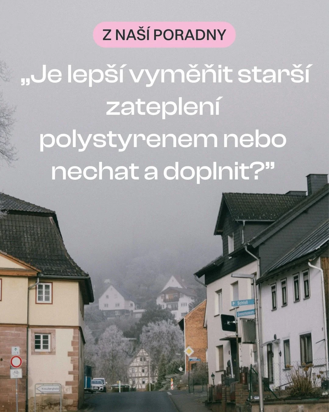 Je možn&eacute; při rekonstrukci domu kombinovat star&scaron;&iacute; polystyren a př&iacute;rodn&iacute; izolaci? I takov&eacute; stavebn&iacute; ot&aacute;zky dost&aacute;v&aacute;me. M&aacute;te vlastn&iacute; dilema? Napi&scaron;te n&aacute;m.