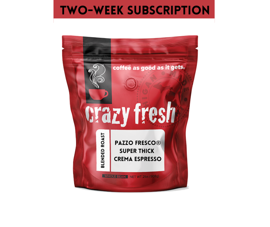 Pazzo Fresco® Super Thick Crema Espresso — Crazy Fresh Coffee
