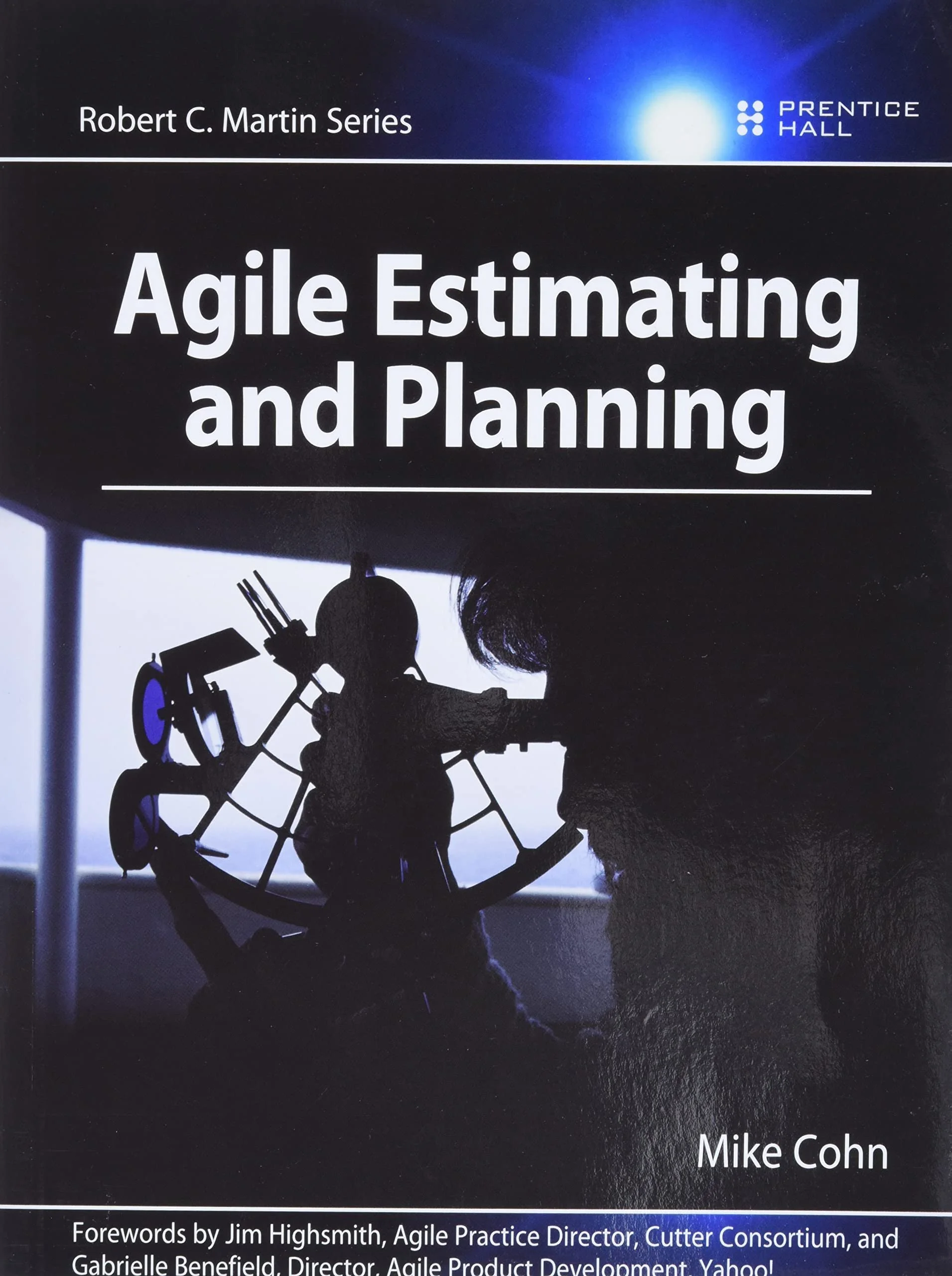 Agile Estimating and Planning  by Mike Cohn